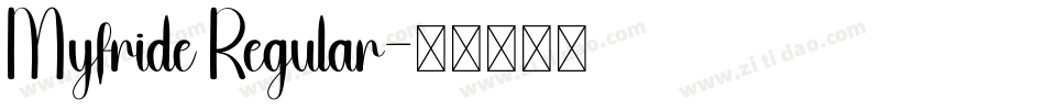 Myfride Regular字体转换